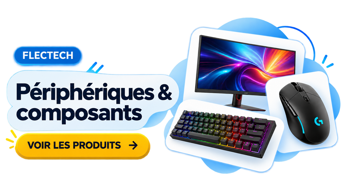 Périphériques & Composants informatiques